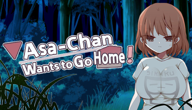 Steam：Asa-Chan Wants to Go Home!
