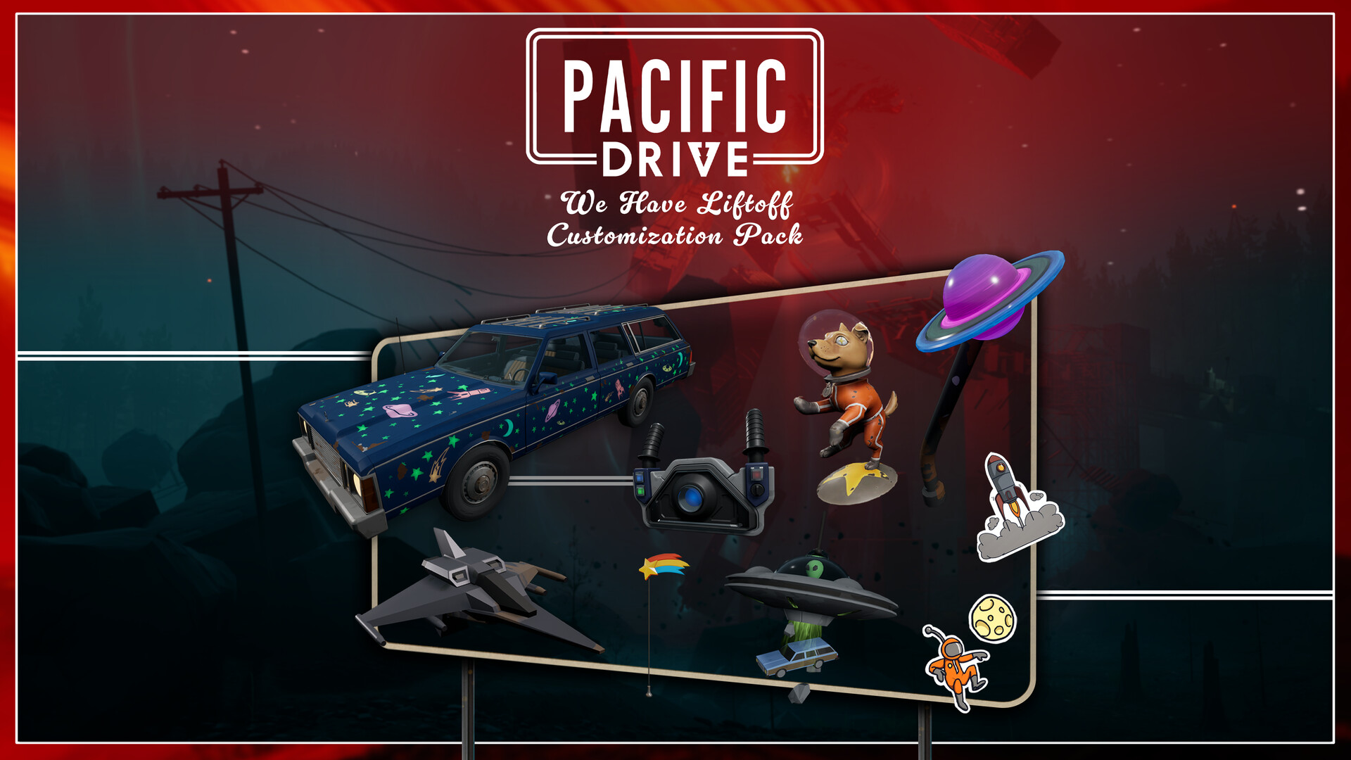 Pacific Drive: We Have Liftoff Customization Pack в Steam