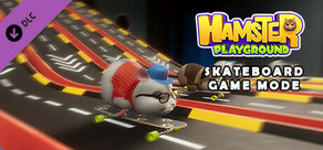 Hamster Playground - Skateboard Game Mode
