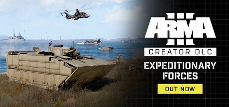 Arma 3 Creator DLC: Expeditionary Forces