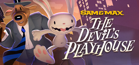 Sam & Max: The Devil’s Playhouse