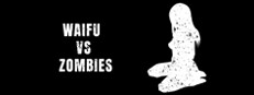 Waifu vs Zombies