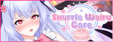 Shuffle Waifu Cafe