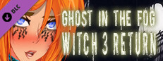 Witch 3 Return Ghost in the Fog game capsule image