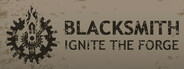 Blacksmith: Ignite the Forge