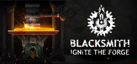Blacksmith: Ignite the Forge