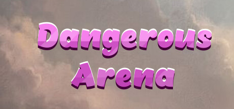 Dangerous Arena banner image