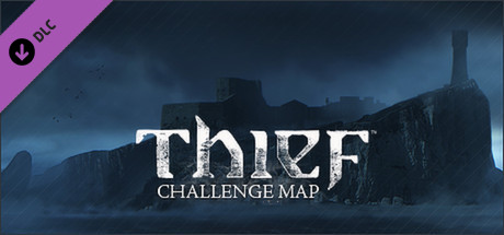 THIEF DLC: The Forsaken - Challenge Map banner image