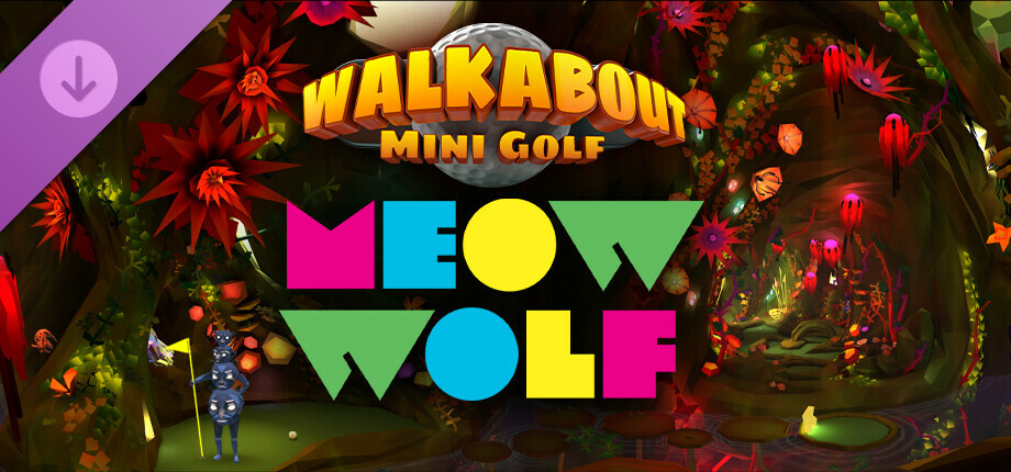 Walkabout Mini Golf: Meow Wolf cover art