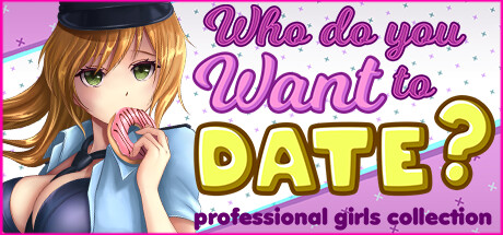 Who do you want to date? professional girls сollection header art