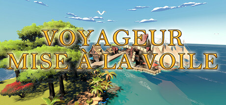 Voyageur : Mise À La Voile