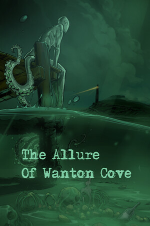 The Allure Of Wanton Cove
