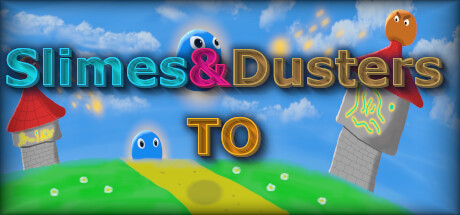 Slimes & Dusters TO banner