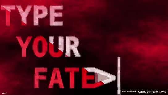 Type Your Fate video 1