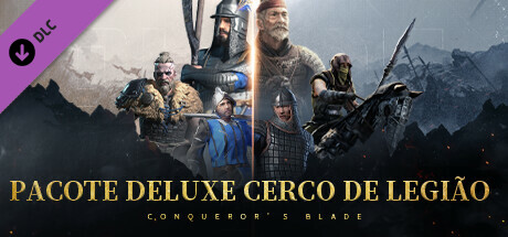 Conqueror's Blade - Pacote Deluxe Cerco de Legião