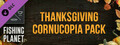 DLC - Fishing Planet: Thanksgiving Cornucopia Pack capsule image