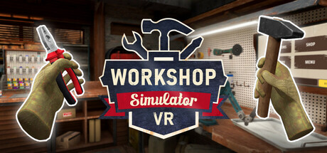 Workshop Simulator VR