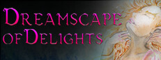 Dreamscape of Delights