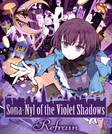 Sona-Nyl of the Violet Shadows Refrain