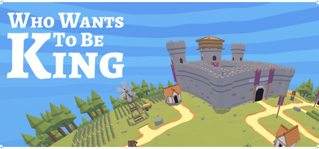 Who Wants To Be King?!