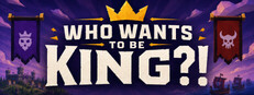 Who Wants To Be King?! cover