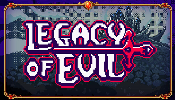 Legacy Of Evil