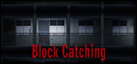 Block Catching
