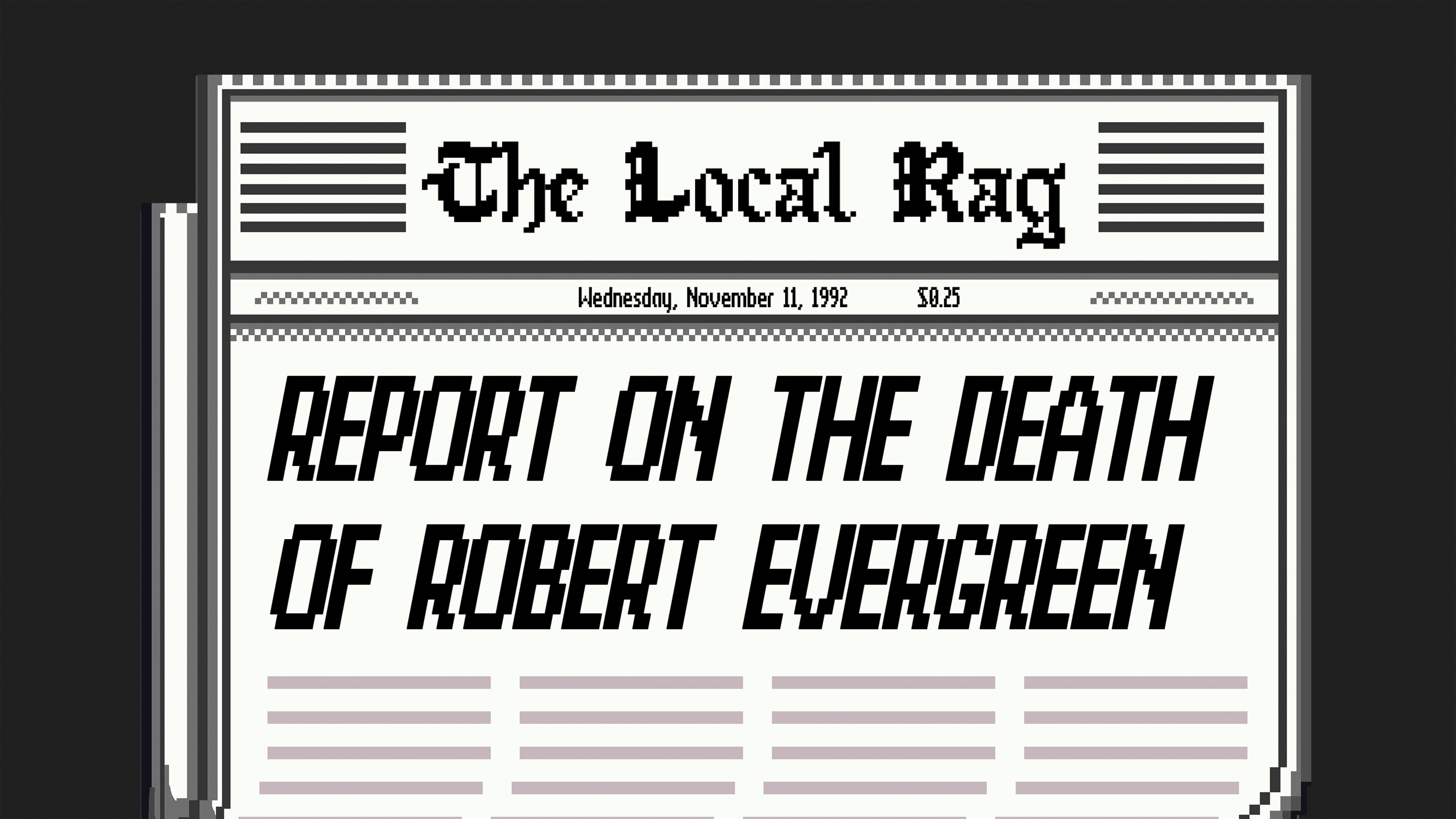 Report on the Death of Robert Evergreen screenshot