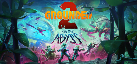 Grounded 2