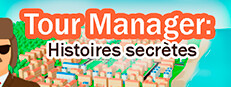 Tour Manager : Histoires secrètes