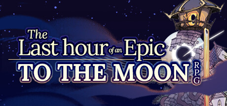 The Last Hour of an Epic TO THE MOON RPG Steam Banner