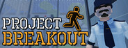Project Breakout