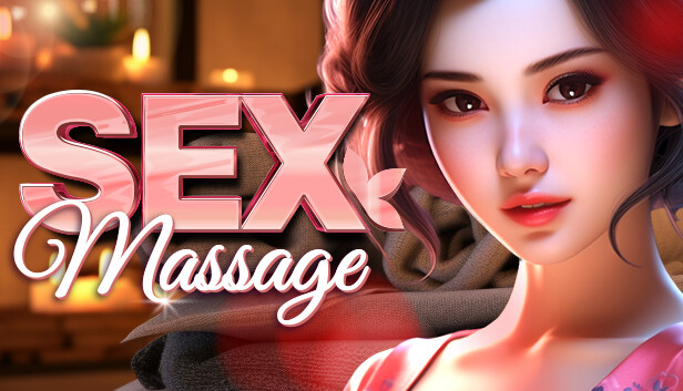 SEX Massage 🔞 on Steam 