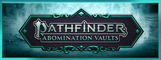 Pathfinder: Abomination Vaults