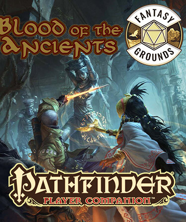 Fantasy Grounds - Pathfinder RPG - Pathfinder Companion: Blood of the Ancients