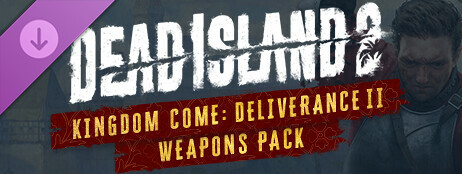 Dead Island 2 - Kingdom Come: Deliverance II Weapons Pack cover art