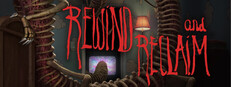 Rewind And Reclaim