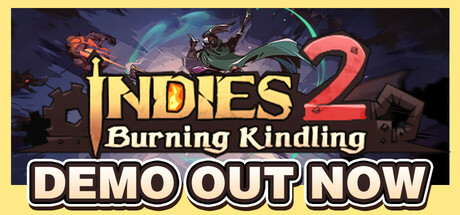 Indies 2: Burning Kindling