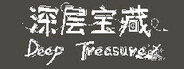 深层宝藏 Deep Treasure