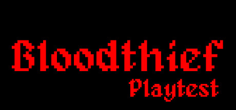 Bloodthief Playtest Cheat Engine/CT