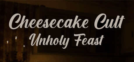 Cheesecake Cult: Unholy Feast Cover Image