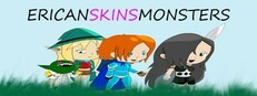Ericanskinsmonsters