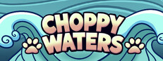 Choppy Waters