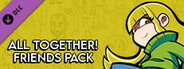 MoonBright Pre-Order Bonus - All Together Friends Pack!