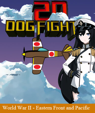 2D Dogfight - World War II (Eastern Front and Pacific)