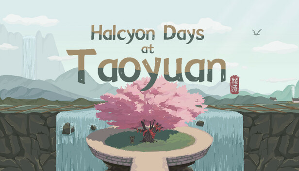 桃源村日志（Halcyon Days at Taoyuan）