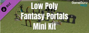 GameGuru MAX Low Poly Mini Kit - Fantasy Portals