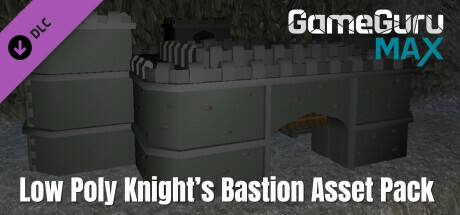 GameGuru MAX - Low Poly Knight's Bastion