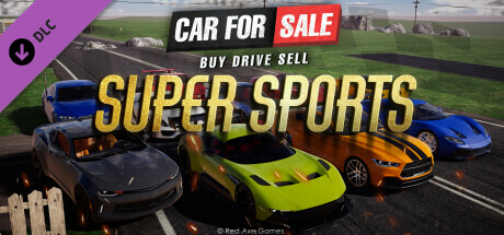 Car For Sale Simulator 2023 - Super Sports DLC