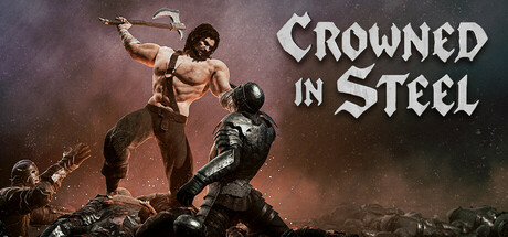 Crowned In Steel header